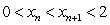 <strong>Let be defined recursively by . Which of the following statements holds?</strong> A) If , then . B) If , then . C) If , then . D) If , then . E) If , then