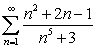 <strong>Use the Comparison Tests to determine if the following series converge.</strong> A) B) C)