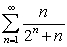 <strong>Use the Comparison Tests to determine if the following series converge.</strong> A) B) C)