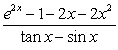 The quotient   is equal to: