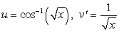 <strong>To evaluate the integral using Integration by Parts, we should choose:</strong> A) . B) . C) . D) . E) .