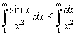 <strong>To show that converges, we should use:</strong> A) the inequality and the Comparison Test. B) the inequality and the Comparison Test. C) evaluation of the integral. D) No method can be used, since the function is not non-negative. E) none of the above.