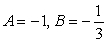<strong>The values of and , such that the function is continuous for all are</strong> A) B) C) D) E)