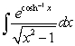 The integral is equal to the following algebraic function of :