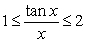 <strong>The Mean Value Theorem and the Comparison Theorem imply that</strong> A) for and . B) for and . C) for and . D) for and . E) None of the above.