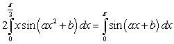 <strong>Which of the following equalities holds for any two constants and b?</strong> A) B) C) D) E)