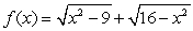 <strong>The increase/decrease intervals of the function are</strong> A) increasing on , and decreasing on . B) increasing on and decreasing on . C) increasing on and decreasing on . D) increasing on and decreasing on . E) None of the above.