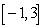 <strong>Let be the function on given by and the graph: The MVT can be applied on the following interval:</strong> A) B) C) D) E) A and C are correct.