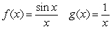 <strong>Which of the following functions are examples of the existence of the limit , although the limits of and as do not exist.</strong> A) B) C) D) E)