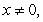 <strong>Let be the following function: The function is continuous for the following function </strong> A) if . B) if C) if if D) if if E) A and C are correct.