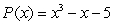 The polynomial   surely has a root in the following interval: