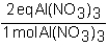 <strong>To determine the number of equivalents of Al(NO<sub>3</sub>)<sub>3</sub> in a 0.750 M solution,the conversion factor would be which of the following?</strong> A) B) C) D)