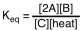 <strong>Which of the following is the proper equilibrium expression for the reaction shown below? 2A + B C + heat</strong> A) B) C) D)