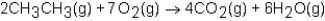 <strong>When ethane burns in a limited supply of oxygen,the chemical reaction would be which of the following?</strong> A) B) C) D)a and c E)all of the above
