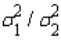 When the necessary conditions are met, a two-tail test is being conducted at = 0.025 to test H<sub>0</sub>: = 1. The two sample variances are = 375 and = 625, and the sample sizes are n<sub>1</sub> = 36 and n<sub>2</sub> = 36. The calculated value of the test statistic will be F = 0.60.