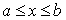 The expected value, E(X), of a uniform random variable X defined over the interval , is: