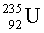 <strong>How many nucleons are there in an atom of ?</strong> A) 92 B) 143 C) 235 D) None of these