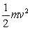 <strong>The quantity is known as</strong> A) kinetic energy. B) potential energy. C) work. D) energy. E) power.