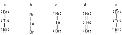 <strong>Select the correct Lewis structure for TeBr<sub>2</sub>.  </strong> A)a B)b C)c D)d E)e <div style=padding-top: 35px> 