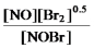 <strong>Write the mass-action expression,Q<sub>c</sub>,for the following chemical reaction. NO(g)+ Br<sub>2</sub>(g) NOBr(g)</strong> A) B) C) D) E)