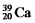 <strong>Select the nuclide that completes the following nuclear reaction. </strong> A) B) C) D) E)