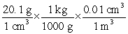 <strong>Which of the following correctly shows how to convert a density of 20.1 g cm<sup>-3</sup> to units of kg m<sup>-3</sup>?</strong> A) B) C) D) E)