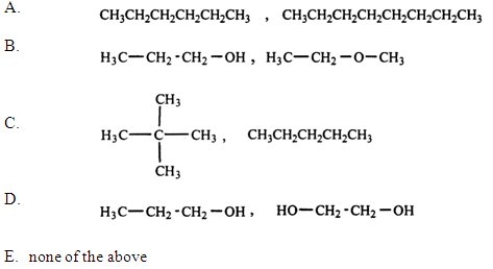 <strong>Which of the following pairs of substances is arranged so that the one with higher viscosity is listed first? </strong> A) A B) B C) C D) D E) E
