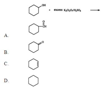 <strong>Identify the organic product when cyclohexanol reacts with excess potassium dichromate in the presence of sulfuric acid.  </strong> A) A B) B C) C D) D E) None of the above is a major product of the reaction. <div style=padding-top: 35px> 