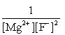 <strong>Write the ion product expression for magnesium fluoride, MgF<sub>2</sub>.</strong> A) B) C) D) E)