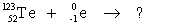 <strong>Select the nuclide that completes the following nuclear reaction. </strong> A) B) C) D) E) none of the above