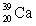 <strong>Select the nuclide that completes the following nuclear reaction. </strong> A) B) C) D) E)