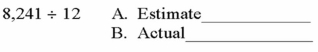 Divide by long division: