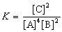 <strong>What is the gas phase chemical reaction that corresponds to the equilibrium constant expression shown below? </strong> A)2 A + 4 B 2 C B)A + B C C)2 C 2 A + 4 B D)2 C 4 A + 2 B E)4 A + 2 B 2 C
