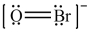 <strong>Which is the correct Lewis structure for OBr<sup>-</sup>?</strong> A) B) C) D) E)