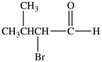 <strong>Which is the structure of 3-bromo-2-methylbutanal?</strong> A) B) C) D)