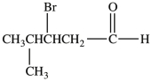 <strong>Which is the structure of 3-bromo-2-methylbutanal?</strong> A) B) C) D)