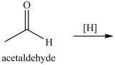 <strong>The reduction of acetaldehyde is an important biochemical reaction. Which of the following is the product of its reduction? </strong> A) B) C) D)