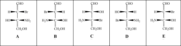 <strong>Consider the stereoisomers (A-E)drawn below: Structures A and C are related as _____.</strong> A)identical molecules B)enantiomers C)constitutional isomers D)diastereomers