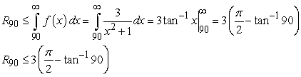 Answers may vary. Let   . Since   for all   , and since   is decreasing and non-zero for all   , then we can use the Error Estimate Theorem for the Integral Test.  
