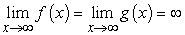 Determine which function dominates, where we say that the function f(x) dominates the function g(x) as   if   and either   Show all work.  