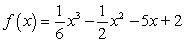 <strong>Find a function f (x) such that point (1, 2) is in the graph of y = f (x), the slope of the tangent line at (1, 2) is -5, and f ''(x) = x - 1</strong> A)   B)   C)   D)   <div style=padding-top: 35px> 