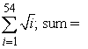 <strong>Translate the following calculation into summation notation and then compute the sum. Round to two decimal places. The square root of the sum of the first   positive integers.</strong> A)   sum =   B)   sum =   C)     D)   <div style=padding-top: 35px> 