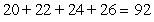 <strong>Write out all terms and compute the sum.  </strong> A)   B)   C)   D)   <div style=padding-top: 35px> 
