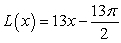 <strong>Find the linear approximation, L(x), to f(x) at x = x<sub>0</sub>.  </strong> A)   B)   C)   D)   <div style=padding-top: 35px> 