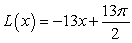 <strong>Find the linear approximation, L(x), to f(x) at x = x<sub>0</sub>.  </strong> A)   B)   C)   D)   <div style=padding-top: 35px> 