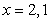 <strong>Determine all critical numbers of   .</strong> A)   B)   C)   D)   <div style=padding-top: 35px> 