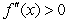 Sketch the graph with the given properties.     for all x,     for     for  