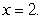 <strong>Find the equation of the tangent line to at </strong> A) B) C) D)
