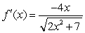 <strong>Compute the derivative function f '(x) of .</strong> A) B) C) D)