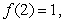 <strong>Sketch the graph of a function with the following properties: and </strong> A) B) C) D)